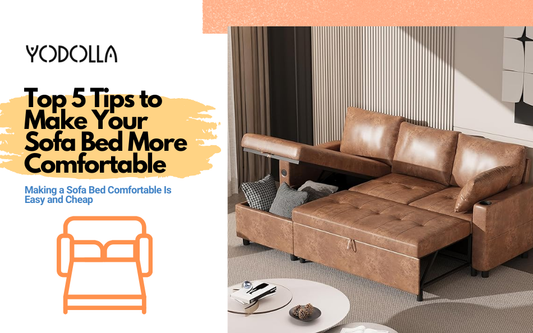 Top 5 Tips to Make Your Sofa Bed More Comfortable