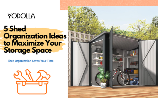 5 Shed Organization Ideas to Maximize Your Storage Space
